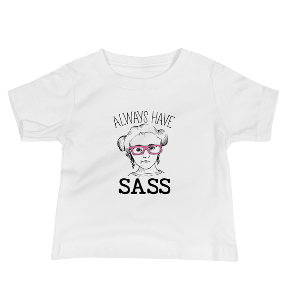 Shirt Always have Sass Sammi Haney Esperanza Netflix Raising Dion fan wheelchair pink glasses sassy disability osteogenesis imperfecta OI