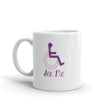 See Me (Not My Disability) Women's Mug