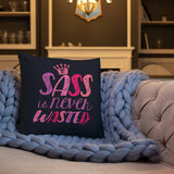 Sass is Never Wasted (Pink on Navy Pillow)