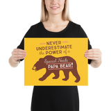 Never Underestimate the power of a Special Needs Papa Bear! Poster