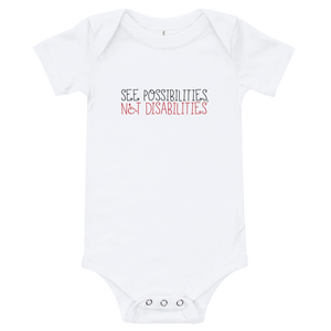 baby onesie babysuit bodysuit see possibilities not disabilities future worry parent parenting disability special needs parent positive encouraging hope
