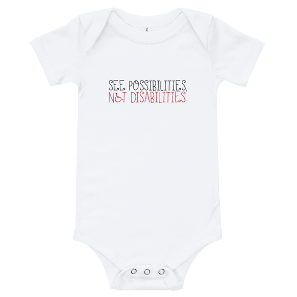 baby onesie babysuit bodysuit see possibilities not disabilities future worry parent parenting disability special needs parent positive encouraging hope