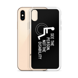See the Person, Not the Disability (Black iPhone Case)
