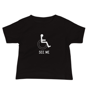 baby Shirt see me not my disability wheelchair inclusion inclusivity acceptance special needs awareness diversity