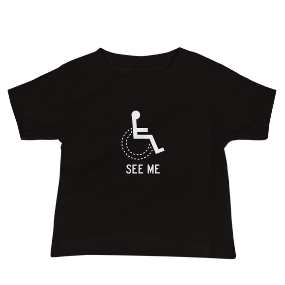 baby Shirt see me not my disability wheelchair inclusion inclusivity acceptance special needs awareness diversity
