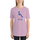See Me (Not My Disability) Unisex Light Color Shirts
