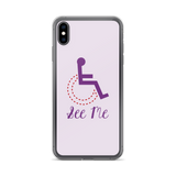 See Me (Not My Disability) White iPhone Case