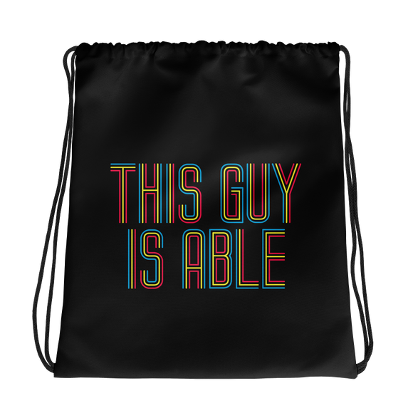 Men's drawstring bag This Guy is Able abled ability abilities differently abled able-bodied disabilities men man disability disabled wheelchair