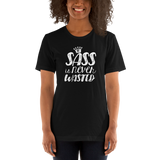 Sass is Never Wasted (Shirt Dark Colors)