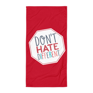 beach towel Don’t hate different stop inclusiveness discrimination prejudice ableism disability special needs awareness diversity inclusion acceptance