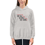 kid's hoodie Not All Actors Use Stairs acting actress Hollywood ableism disability rights inclusion wheelchair inclusive disabilities