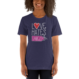 Love Hates Labels (Shirt Dark Colors)