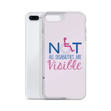 Not All Disabilities are Visible (Pink iPhone Case)