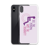 See the Person, Not the Disability (Girl's iPhone Case)