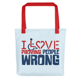 tote bag I love proving people wrong expectations disability special needs awareness wheelchair impaired assumptions