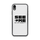 See Me Not My Disability (Halftone) iPhone Case