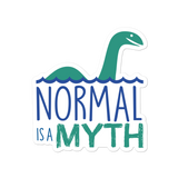 sticker normal is a myth loch ness monster lochness peer pressure popularity disability special needs awareness inclusivity acceptance activism