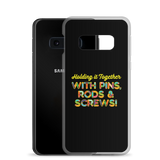 Holding It Together with Pins, Rods & Screws (Samsung Case)