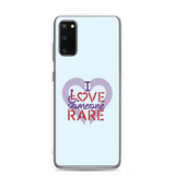 I Love Someone Rare (with a Rare Condition) Samsung Case