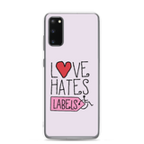 Love Hates Labels (Pink Samsung Case)