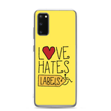 Love Hates Labels (Yellow Samsung Case)