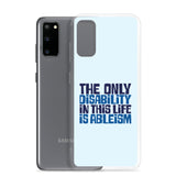 The Only Disability in this Life is Ableism (Samsung Case)
