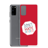 Don't Hate Different (Samsung Case)