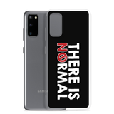 There is No Normal (Text Only Design - Samsung Case)