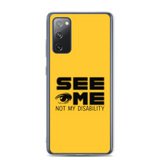 See Me Not My Disability (Halftone) Samsung Case