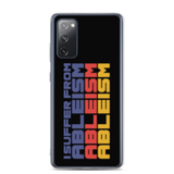 I Suffer from Ableism (Halftone Samsung Case)