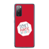 Don't Hate Different (Samsung Case)