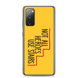 Not All Heroes Use Stairs (Samsung Case)