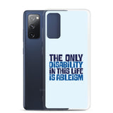 The Only Disability in this Life is Ableism (Samsung Case)