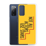 Not All Actors Use Stairs (Samsung Case)