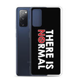 There is No Normal (Text Only Design - Samsung Case)