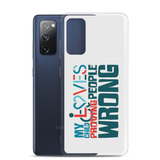 My Child Loves Proving People Wrong (Special Needs Parent Samsung Case)