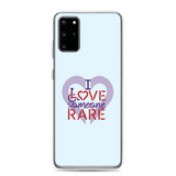 I Love Someone Rare (with a Rare Condition) Samsung Case