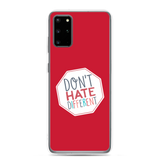 Don't Hate Different (Samsung Case)