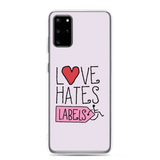 Love Hates Labels (Pink Samsung Case)