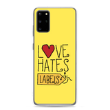 Love Hates Labels (Yellow Samsung Case)