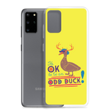 It's OK to be an Odd Duck! Samsung Case (Men's Colors)