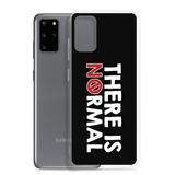 There is No Normal (Text Only Design - Samsung Case)