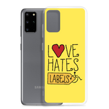 Love Hates Labels (Yellow Samsung Case)