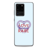 I Love Someone Rare (with a Rare Condition) Samsung Case