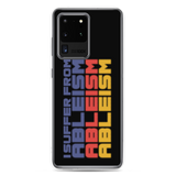 I Suffer from Ableism (Halftone Samsung Case)