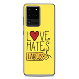 Love Hates Labels (Yellow Samsung Case)