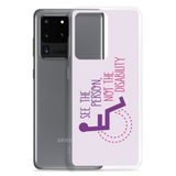 See the Person, Not the Disability (Girl's Samsung Case)