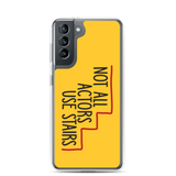 Not All Actors Use Stairs (Samsung Case)