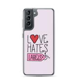 Love Hates Labels (Pink Samsung Case)