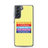 Disability is a Normal Part of the Human Experience (Pattern) Samsung Case